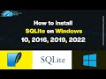 How to Install SQLite on Windows 10, 11, 2016, 2019, 2022 (SQLite3)