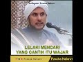 kewajaran lelaki mencari yang cantik karena tabi ah