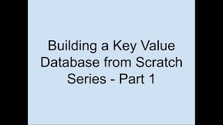 Building a Key Value Database in Java - Part 1