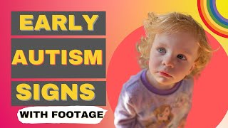 Autism Early Signs - Toddler Signs of Autism With Footage