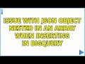 Issue with JSON object nested in an Array when inserting in BigQuery