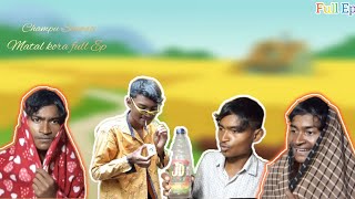 Matal kora full video | @ChampuBhaii