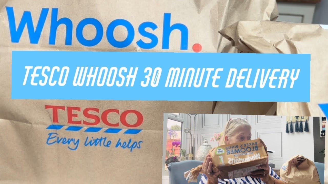 Tesco Whoosh Delivery In Approximately 30 Minutes - YouTube