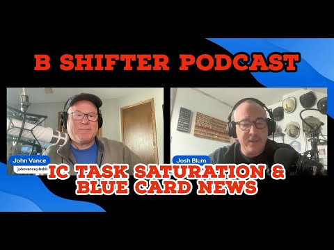 B Shifter Podcast: IC Task Saturation And Blue Card News - YouTube