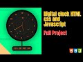 Create a Digital Clock with HTML, CSS, and JavaScript: A Beginner's Project
