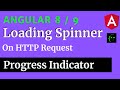 Angular Loading Spinner Component for API calls | HTTP Requests Globally | CodeWithSrini
