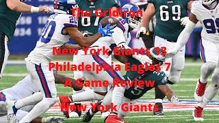 The Gridiron- The New York Giants New York Giants 13 Philadelphia Eagles 7 A Game Review