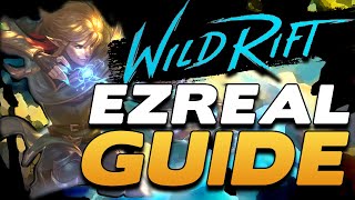 Wild Rift Ezreal Guide - S+ Tier Wild Rift ADC! | Builds, Runes, Combos, Counters and more! | LOLWR