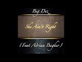 big dez feat adrian bagher she ain t right