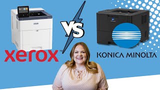 Xerox vs. Konica Minolta: Which Brand is Best For Me?