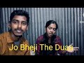 Jo Bheji The Duaa..(cover)..Mithun Dasgupta