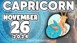 𝐂𝐚𝐩𝐫𝐢𝐜𝐨𝐫𝐧 ♑ ⚠️GLORIOUS NEWS🎁 YOU DIDN’T SEE IT COMING😲 Horoscope for today NOVEMBER 26 2024 🔮#zodiac