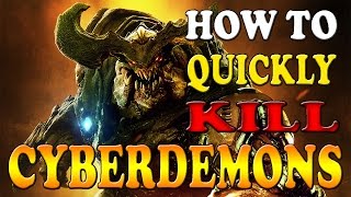 DOOM | CyberDemon How To Kill Fast - Walkthrough Gameplay Guide