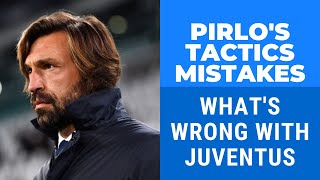 WHAT'S WRONG WITH JUVENTUS,ANDREA PIRLO TACTICS,JUVENTUS TACTICS,Italian Football Lover,Serie A Tim