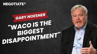 Gary Noesner | Developing the FBI's Model Crisis Negotiations