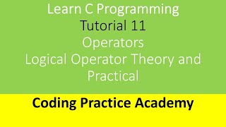C Programming| Logical Operator with Practical | Tutorial 11