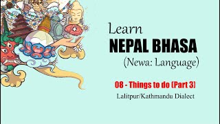 Learn Nepal bhasa (Newari)| Lesson 08 | Read, Laugh, Cry, Sleep, Worship the gods, Watch T.V.