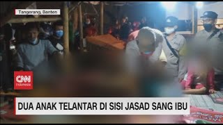 Dua Anak Terlantar di Sisi Jasad Sang Ibu