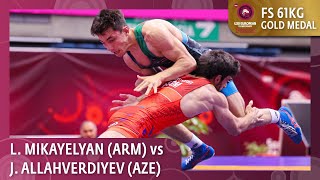 Gold Medal • FS 61Kg • Levik MIKAYELYAN (ARM) vs. Jeyhun ALLAHVERDIYEV (AZE)