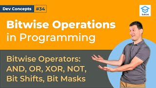 Bitwise Operations in Programming Languages [Dev Concepts #34]