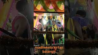 madhekela kirtan Balangir harekrishna Nam sankirtan ##