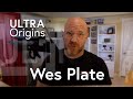 Ultra Origins: Wes Plate