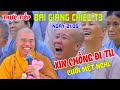 TRỰC TIẾP : Bài Giảng Hôm Nay - Cười Không Nghĩ Với Bài Giảng mới Nhất Của Thầy Nhuận Đức | NÊN XEM