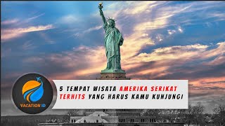 5 Tempat Wisata di Amerika yang Terkenal Wajib Kamu Kunjungi