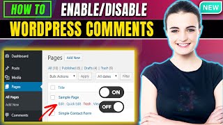 How to Enable/Disable WordPress Comments 2026 | Disable all comments WordPress