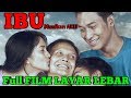 Ibu Maafkan Aku || FILM Full Movie