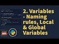 Variables - Naming Rules, Local & Global Variables | Python Tutorials For Beginners