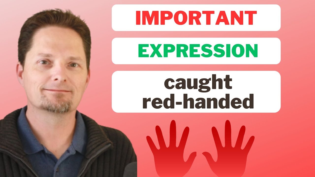 ADVANCED EXPRESSION: "CAUGHT RED-HANDED"/SOUND MORE NATURAL/EVERYDAY ...