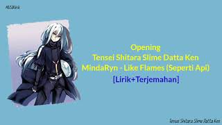 Opening 2 S2 Tensei Shitara Slime Datta Ken Lirik Terjemahan MindaRyn Like Flames Seperti Api