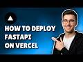 HOW TO DEPLOY FASTAPI ON VERCEL (STEP-BY-STEP GUIDE 2026)