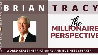 The Millionaire Mindset - Long Term Thinking By Brian Tracy On Personal Dev | OptimisticInspirations