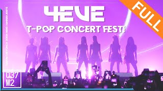 4EVE @ T-POP Concert Fest! [Full Fancam 4K 60p] 221030