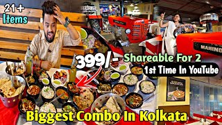 399/- টাকায় 21 রকমের Items দিয়ে Biggest Combo In Kolkata 😱 | Shareable For 2 | Deli Belly