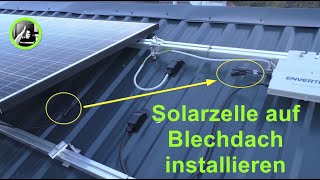 Balkonkraftwerk auf Blechdach intallieren ✅ Solarzellen auf Trapezblech befetigen | Solarmodul #diy