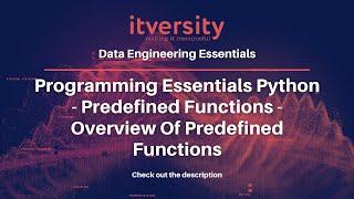Programming Essentials Python - Predefined Functions - Overview Of Predefined Functions