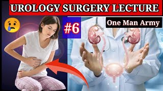 urology surgery lecture #6💦 // #kidney #ureter #urinary_bladder  kidney urinary bladder Stone
