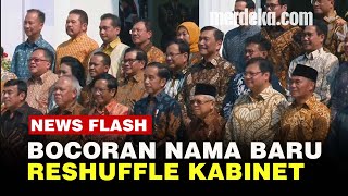 Bocoran Nama Baru Seputar Reshuffle Kabinet, Siapa Menteri yang Diganti?