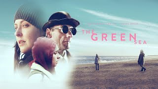 THE GREEN SEA | OFFICIAL TRAILER