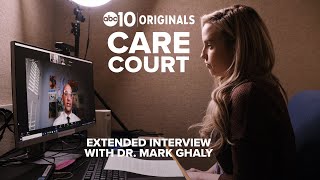 Extended Interview: Dr. Ghaly discusses CARE Court