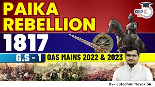 Paika Rebellion 1817 | GS -1| OAS mains 2022 & 2023 | Jatadhari Nayak | Odisha Special | StudyIQ PCS