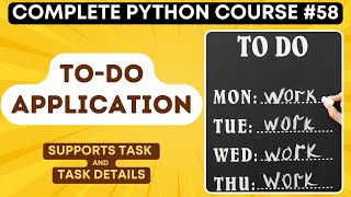 To-Do Application in Python (assignment project) | Python Tutorial - #58 #python