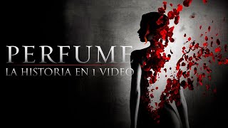 El Perfume: La Historia en 1 Video