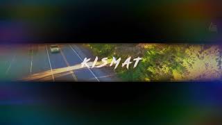 Kismat | Mani Mohdi Ft Kamal Singh & Ananya | King Sain Music (Deepu) | New Punjabi Songs 2019