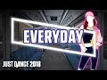 Just Dance 2018: Everyday by Ariana Grande ft. Future | Fanmade Mashup