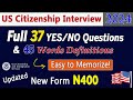 Full 37 Yes/No (HAVE YOU EVER) Questions and TOP 45 Vocabulary | US Citizenship Interview 2024 (New)