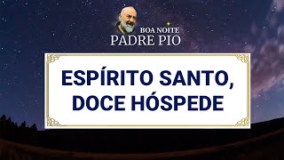 Espírito Santo, Doce Hóspede